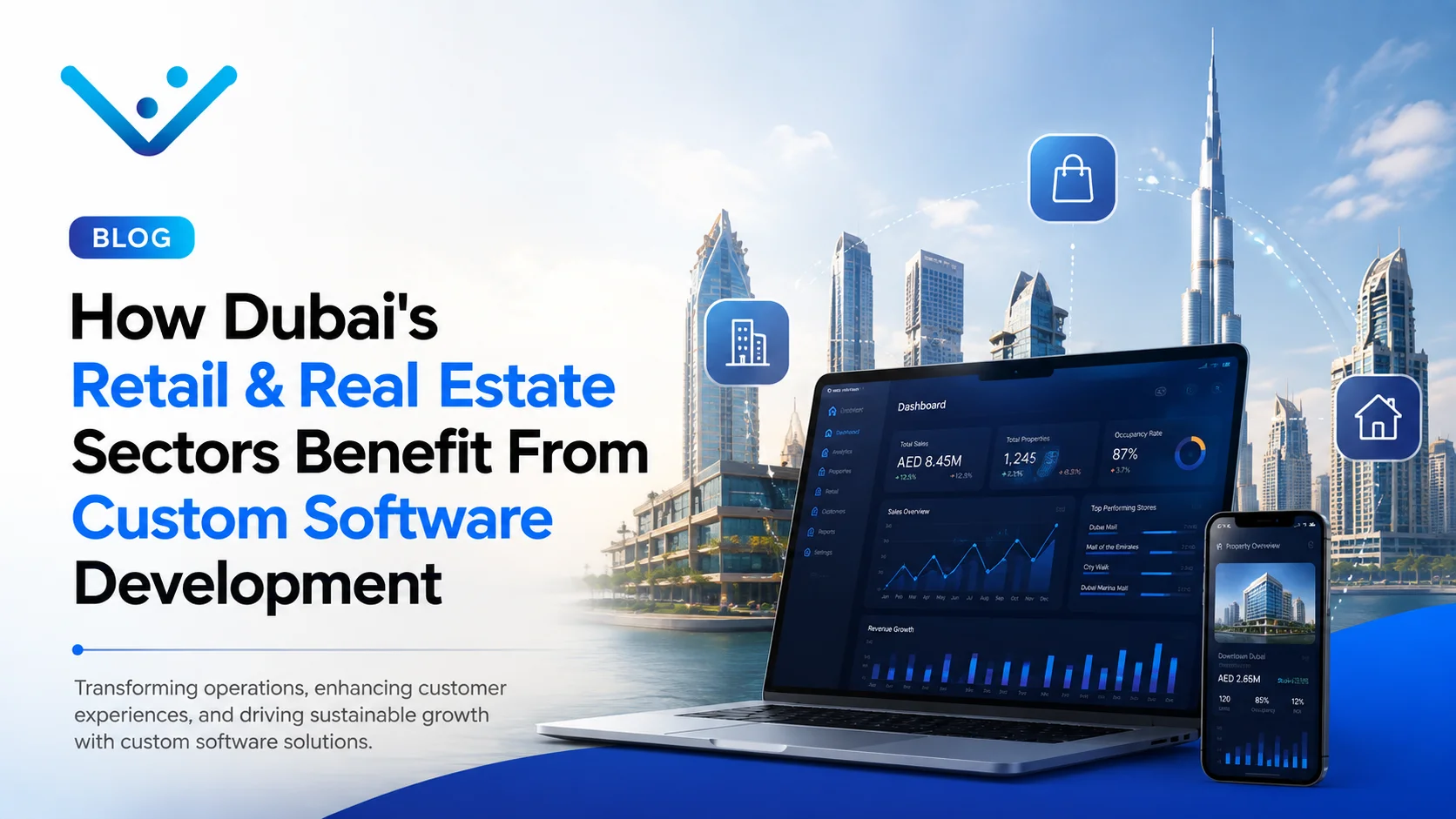 How Dubai's retail and real estate sectors benefit from custom software development
